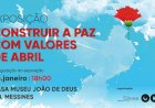 Exposição “Construir a Paz com Valores de Abril”