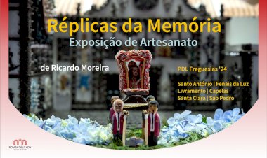 Exposição de Artesanato “Réplicas da Memória”