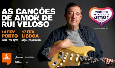 Festival "Montepio às vezes o amor"  | "As Canções de Amor de Rui Veloso"