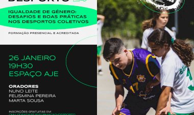 "Igualdade de Género: Desafios e Boas Práticas nos Desportos Colectivos"