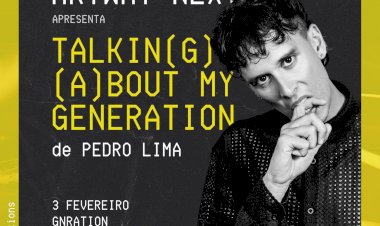 Artway Next apresenta Talkin(g) (A)bout My Generation do compositor Pedro Lima