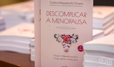 “Descomplicar a menopausa” - Cristina Mesquita de Oliveira