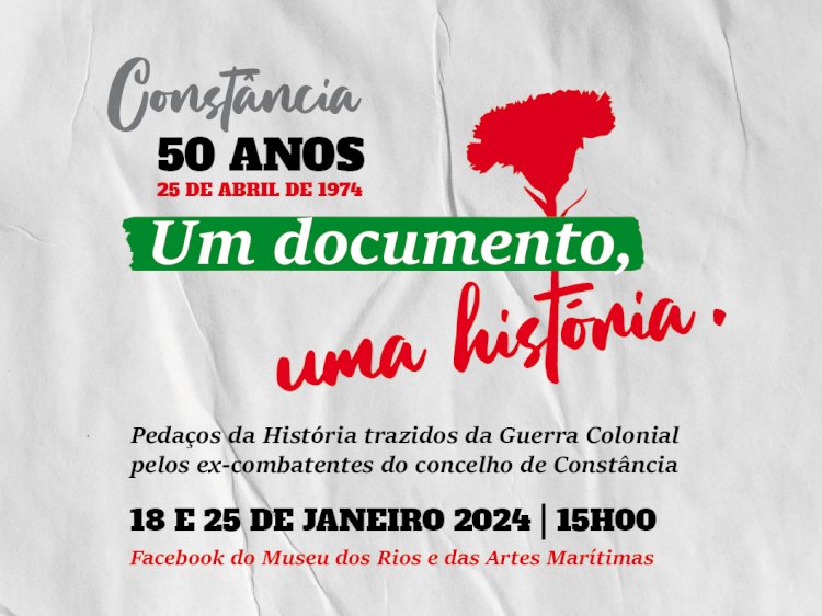 "Um documento, Uma História" 50 anos do 25 de Abril de 1974