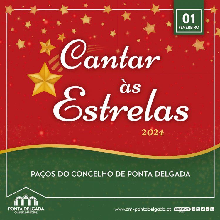 Ponta Delgada vai cantar às estrelas, AMANHÃ dia 1 de Fevereiro