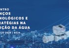 APDA | Encontro “Avanços Tecnológicos e Estratégias na Medição da Água”