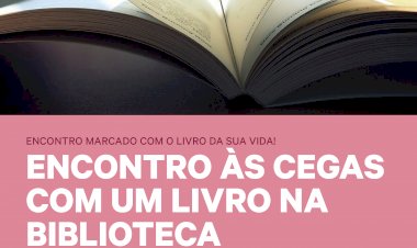 “Encontro às Cegas com um Livro na Biblioteca”