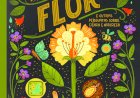 "O que há dentro de uma flor? E outras perguntas sobre ciência e natureza" | Rachel Ignotofsky
