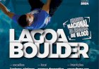 “Lagoa Boulder” - Circuito Nacional de Escalada de Bloco