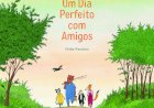 O sentido da vida num dia perfeito com amigos | Nuvem de Letras