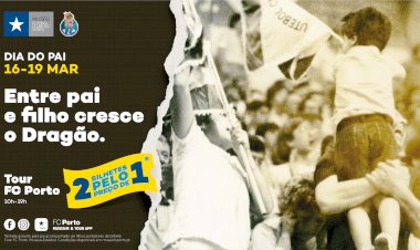Dia do Pai com promoção no Tour FC Porto e oficina ‘Vintage’ no Museu