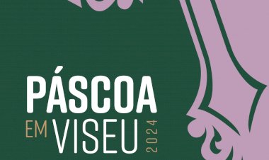 Viseu celebra época Pascal com mais de 100 actividades