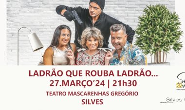 “Ladrão que rouba ladrão” sobe ao Palco do Teatro Mascarenhas Gregório
