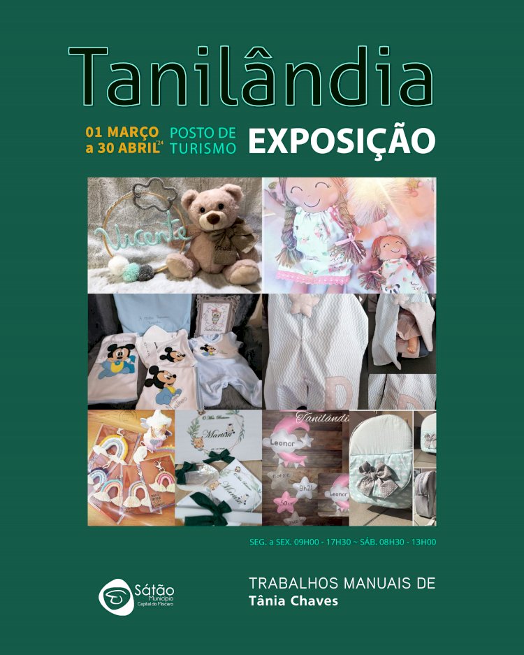 Exposição Tanilândia | Sátão