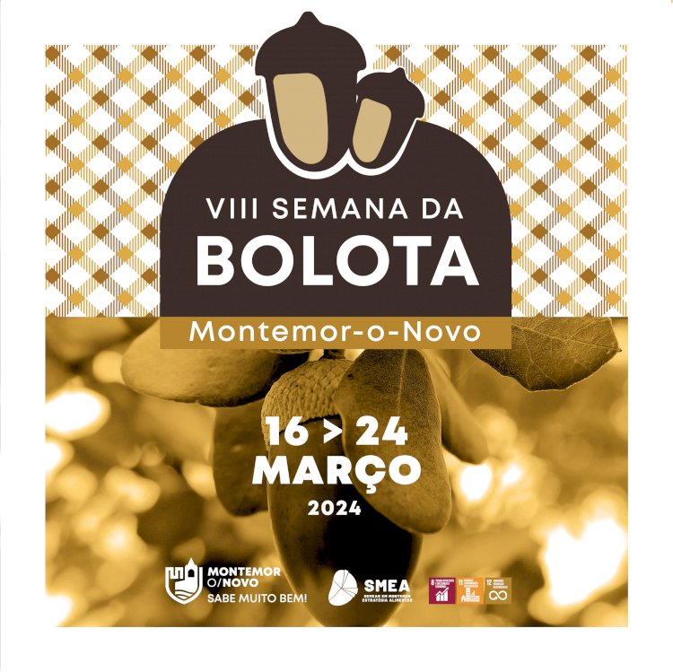VIII Semana da Bolota em Montemor-o-Novo 16 a 24 Março 2024