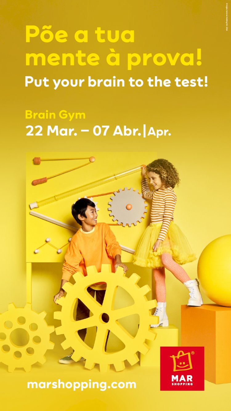 MAR Shopping Algarve e MAR Shopping Matosinhos | 1ª edição do Brain Gym