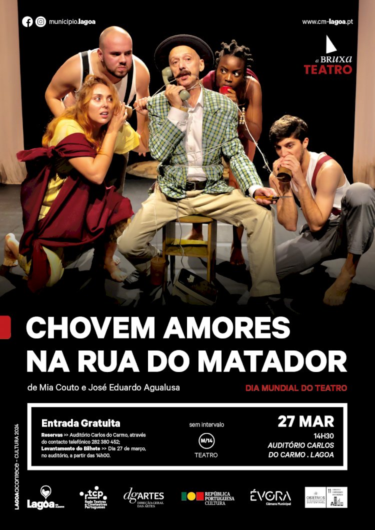 Dia Mundial do Teatro - “Chovem Amores na Rua do Matador”