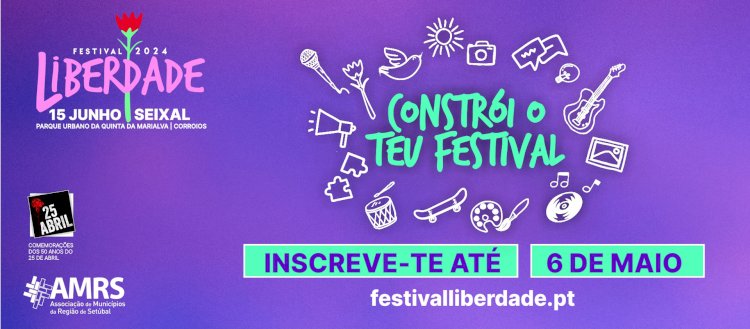 Festival Liberdade: Inscreve-te até 6 de Maio!