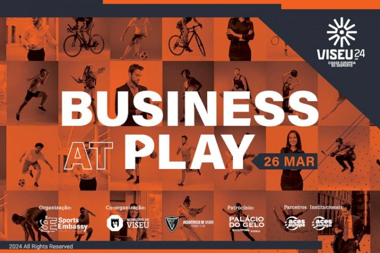 Desporto e empresas de mãos dadas na iniciativa “Business at Play”, em Viseu