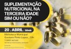 Workshop «Suplementação Nutricional na Terceira Idade - Sim ou Não?» na BMGPL
