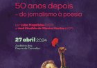 "Celebrar 50 Anos de Abril - da Fotografia à Literatura"