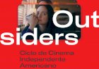 Outsiders: Ciclo de Cinema Independente Americano regressa em Abril