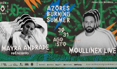 Azores Burning Summer celebra o 10º aniversário com Mayra Andrade, Moullinex e uma noite dedicada a Cabo Verde