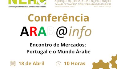 Evento "Conferência ARAB@info" - NERC - Associação Empresarial da Região de Coimbra