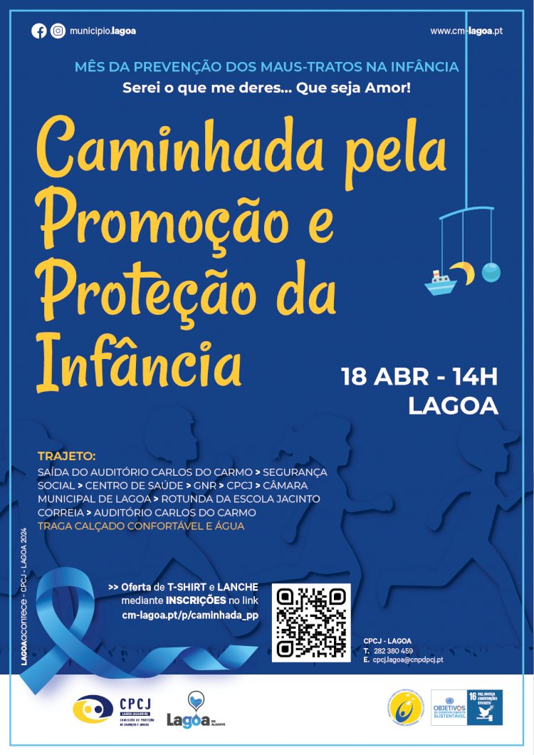 Mês da Prevenção dos Maus-Tratos na Infância | Caminhar pela Promoção e Protecção da Infância | LAGOA