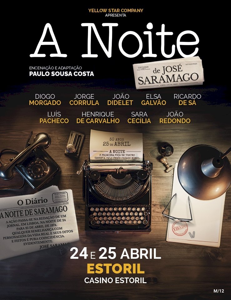 “A Noite”, de José Saramago, em homenagem aos 50 anos do 25 de Abril no Casino Estoril