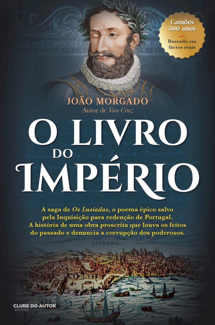 «O livro do império», de João Morgado: Camões para além da lenda