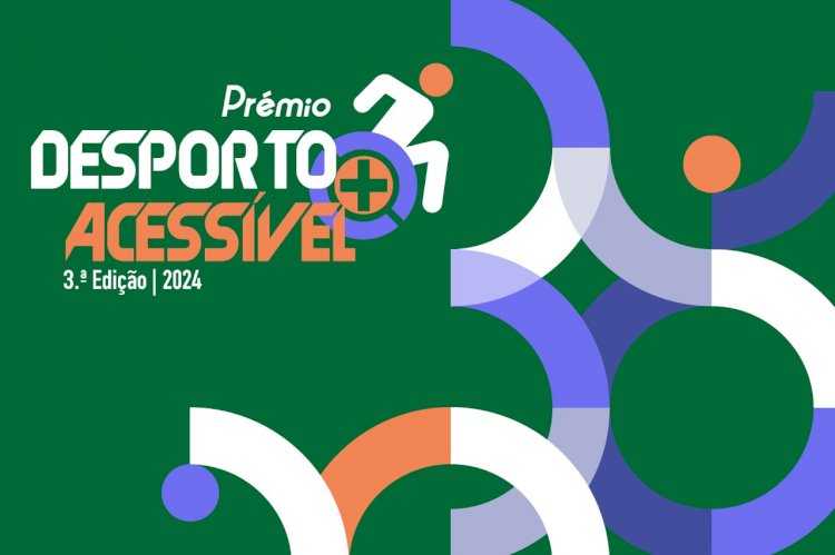 Prémio «Desporto + Acessível» com candidaturas abertas até 7 de Junho