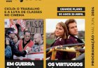 “Ciclo: O Trabalho e a Luta de Classes no Cinema” no Cine-Teatro S. João
