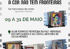 Exposição “A cor não tem Fronteiras” de Herculano da Costa …