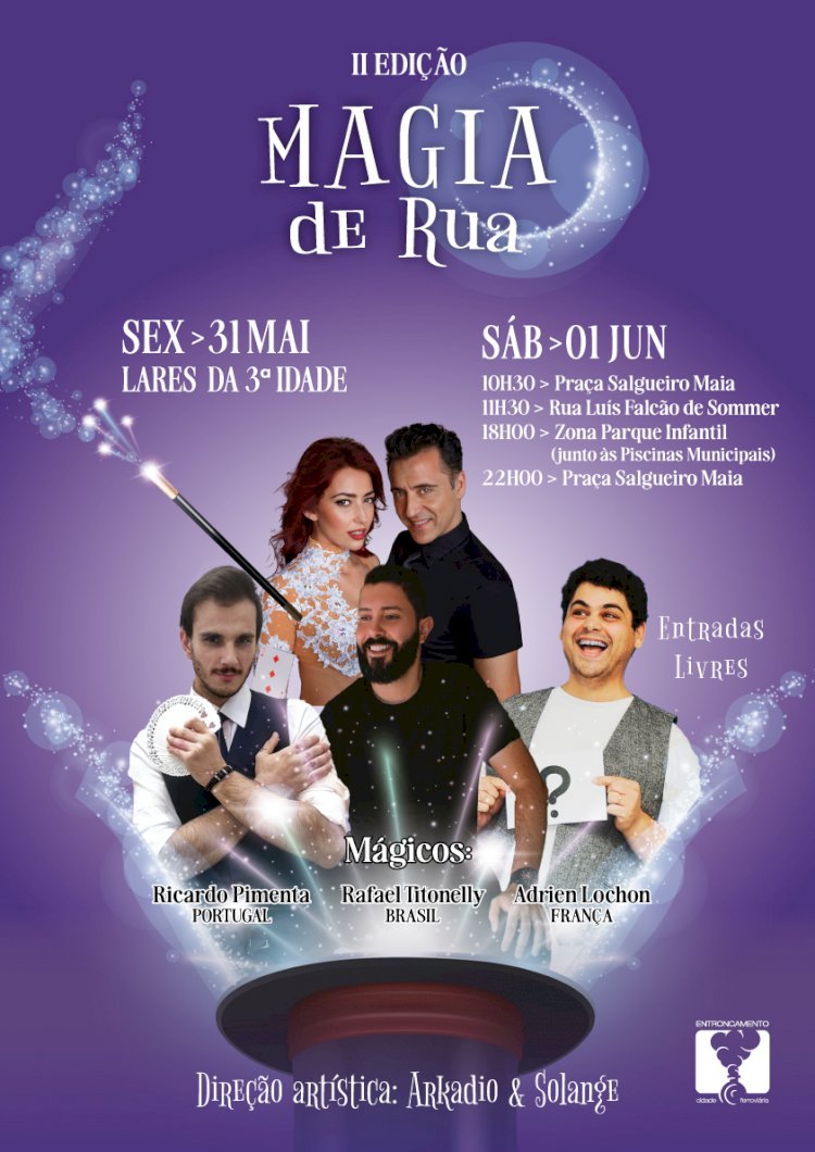 A Magia de Rua está de volta à cidade do Entroncamento
