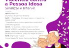 Comemoração | Dia da Consciencialização da Violência contra a Pessoa Idosa