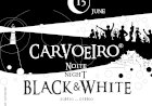 Carvoeiro Noite Black & White 2024 | 10ª Edição
