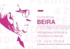 Conferência BEIRA Primavera vai debater Inteligência Artificial - Maurizio Ferraris
