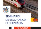 Entroncamento dinamiza Seminário de Segurança Ferroviária