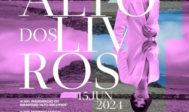 Miradouro do Alto dos Livros na Serra da Estrela inaugurado dia 15 de Junho