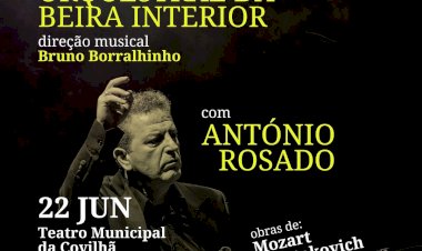 Concerto com António Rosado - 18 a 22 Junho, Covilhã