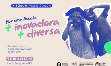 Estão abertas as inscrições para o X Fórum Viseu Educa