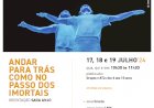 Teatro Viriato | Oficinas de Verão | Andar para Trás como no Passo dos Imortais