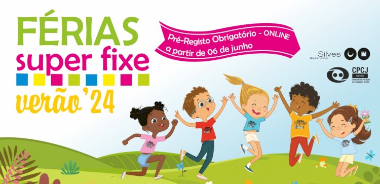 Férias Super Fixe: Uma Aventura de Verão organizada pela câmara municipal de Silves