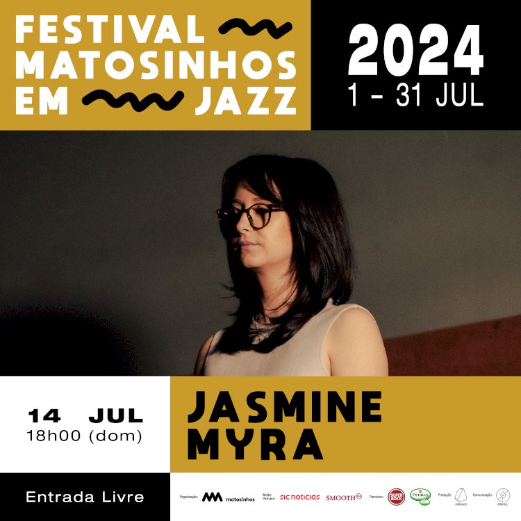 Jasmine Myra a 14 de Julho no Matosinhos em Jazz
