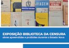 «Biblioteca da Censura: obras apreendidas e proibidas durante o Estado Novo»