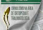 Prémio distingue trabalhos jornalísticos na área da Ortopedia e Traumatologia