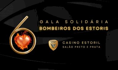 VI Gala Solidária dos Bombeiros dos Estoris no Salão Preto e Prata do Casino Estoril