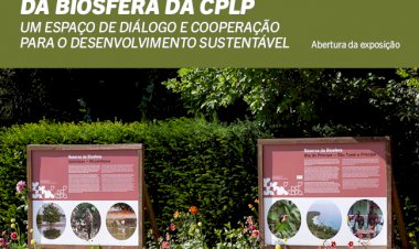 Abertura Exposição Reservas da Biosfera em São Tomé e Príncipe | 22 Outubro