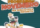 Biblioteca Infantil com Horas do Conto, jogos de tabuleiro e exposição de livros em Novembro