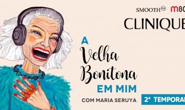 M80 Rádio e Smooth FM lançam segunda temporada de “A Velha Bonitona em Mim”